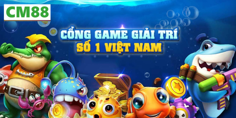 Vua Săn Cá 3D trực tuyến tại CM88